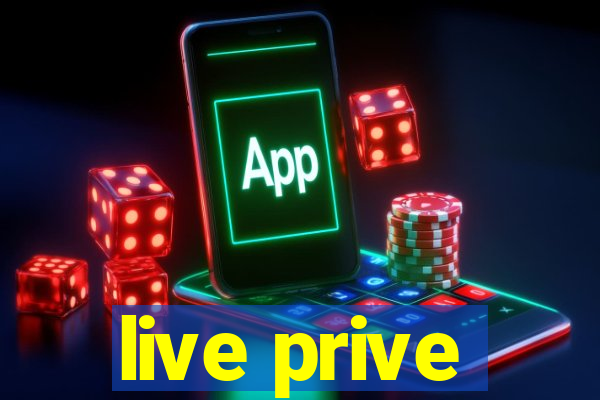 live prive